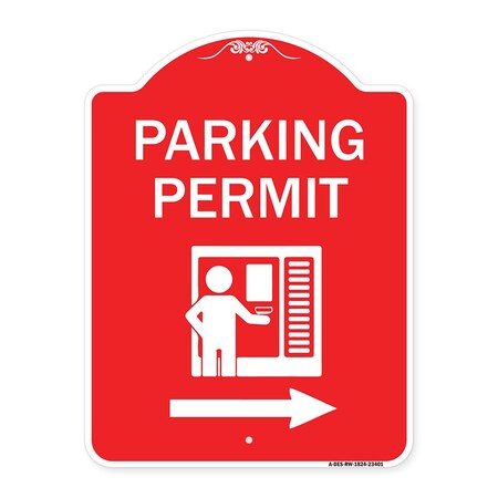 Signmission Parking Permit With Right Arrow, Red & White Aluminum Architectural Sign, 18" x 24", RW-1824-23401 A-DES-RW-1824-23401